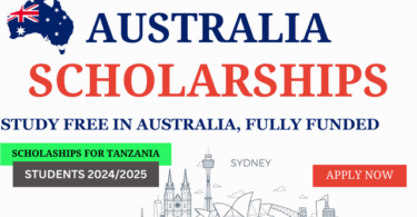 Scholarships for Tanzania students in Australia 2024-2025