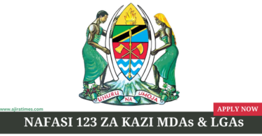 123 Vacancies Opportunities at MDAs & LGAs Tanzania