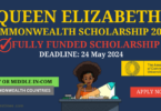 Fully Funded Queen Elizabeth Commonwealth Scholarships (QECS) 2024