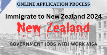 Government Jobs in New Zealand with Work Visa 2024 - Application Process