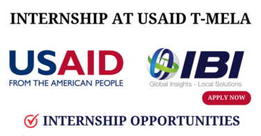 Internship opportunities at USAID T-MELA