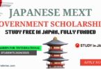 Japanese Government (MEXT) Scholarship for International Students 2024-2025