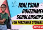 Malaysian Government Scholarship for Tanzanian Students 2024-2025