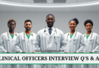 Clinical Officer Oral Interviews Questions and Answers