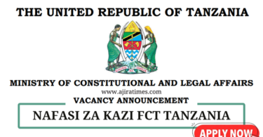 Fair Competition Tribunal (FCT) Vacancies September 2024Benjamin Mkapa Foundation (BMF) Vacancies September 2024